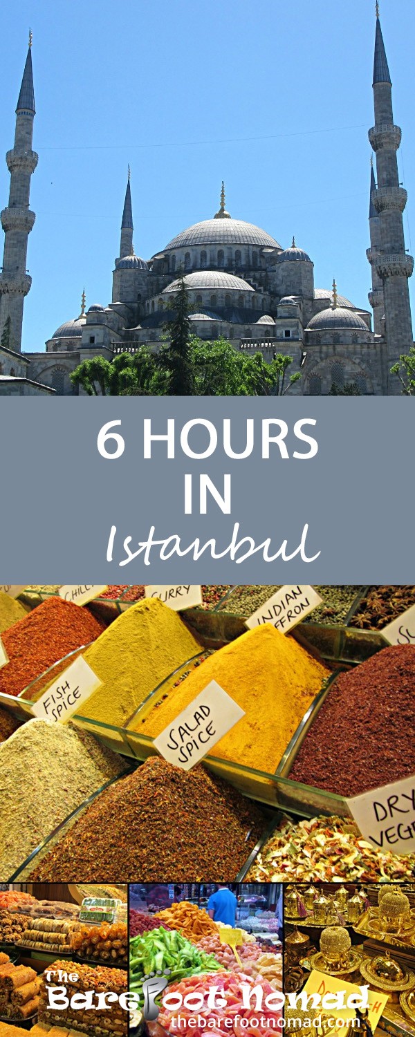 Six hours in Istanbul Turkey. If you find yourself in Istanbul, with just an afternoon to see the sights, this itinerary should get you to the city's main attractions with a bit of time to spare. We usually like to travel slowly, taking the time to discover the character and hidden treasures of a city. Unfortunately, based on a hectic schedule, we found ourselves with only an afternoon to check out Istanbul's main sights.