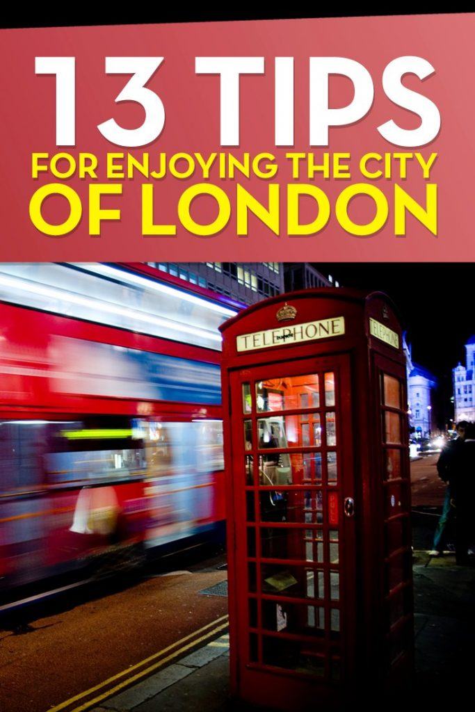 13 tips for enjoying the city of London