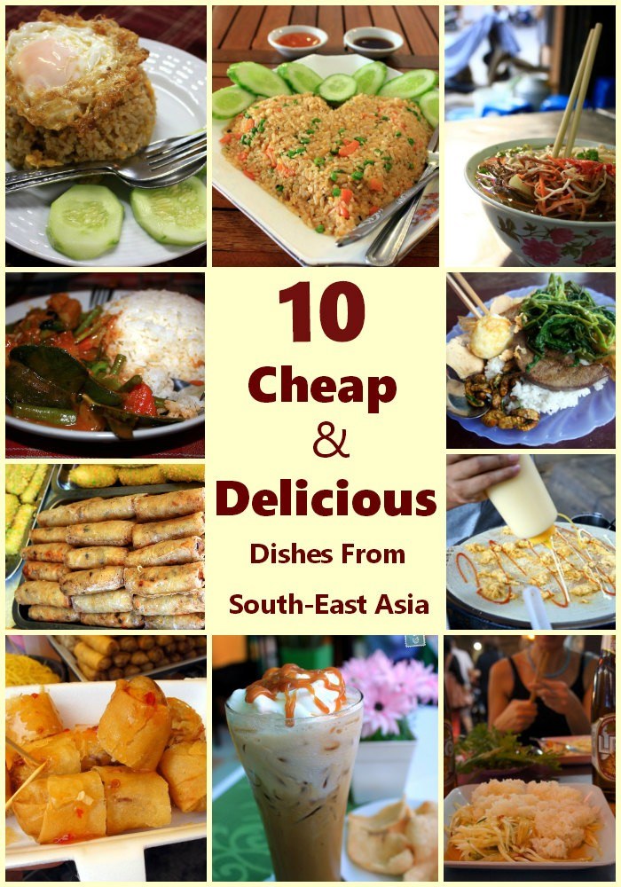 10 Cheap Delicious Dishes from South-East Asia