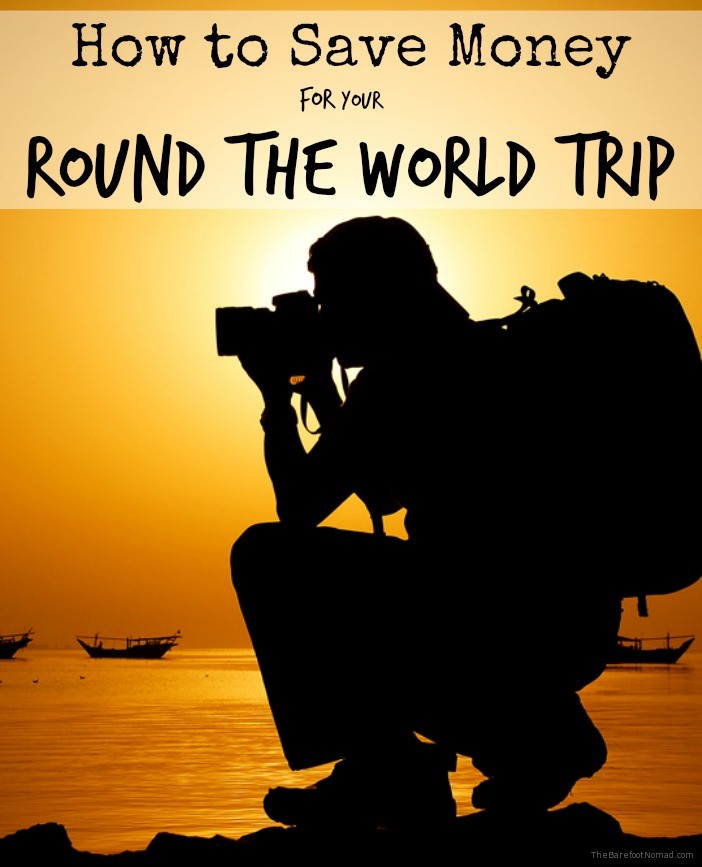 How to Save Money for Your RTW Trip