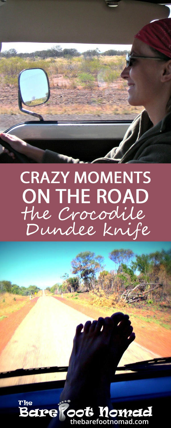 Crazy travel moments on the road - Australia and the Crocodile Dundee Knife