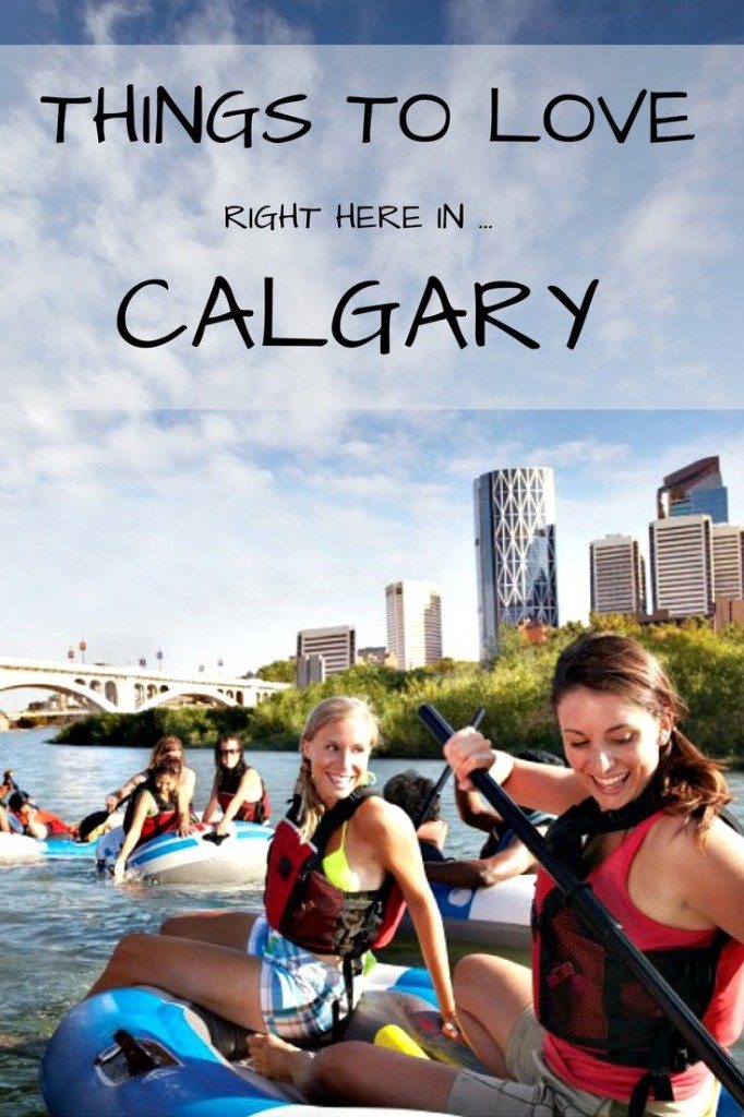 Things to Love Right Here In Calgary