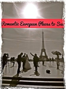 Romantic European Places to Visit