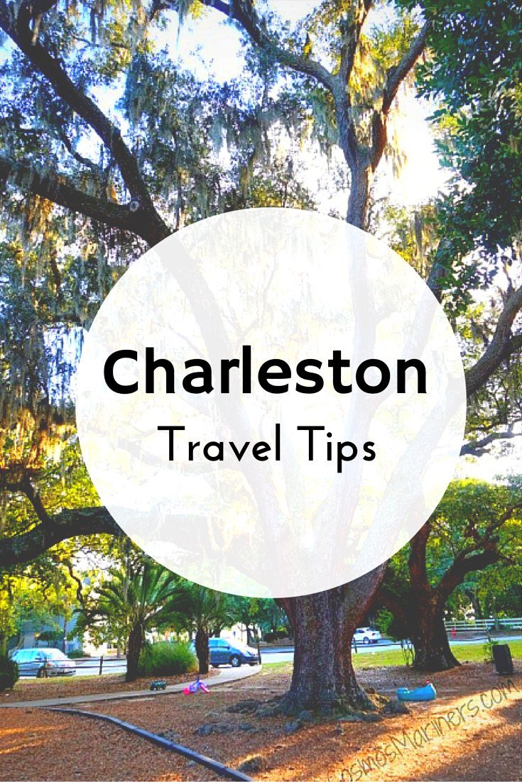 Charleston South Carolina Travel Tips