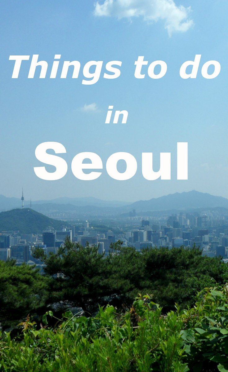 10 Best Things to do in Seoul Korea
