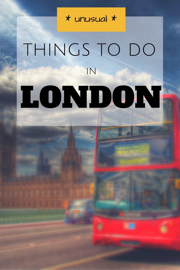 Unusual and Quirky Things To Do in London