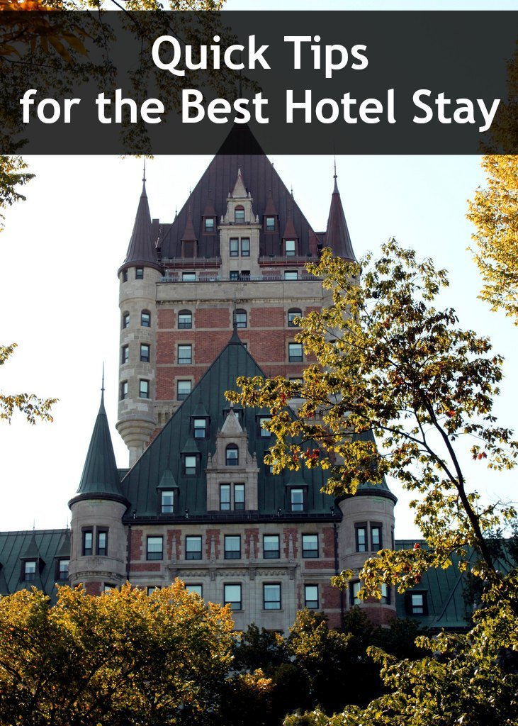 Quick tips for the best Hotel Stay