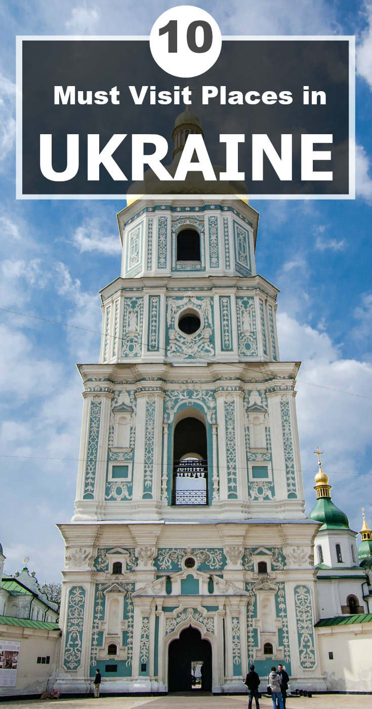 10 Must Visit Places in Ukraine