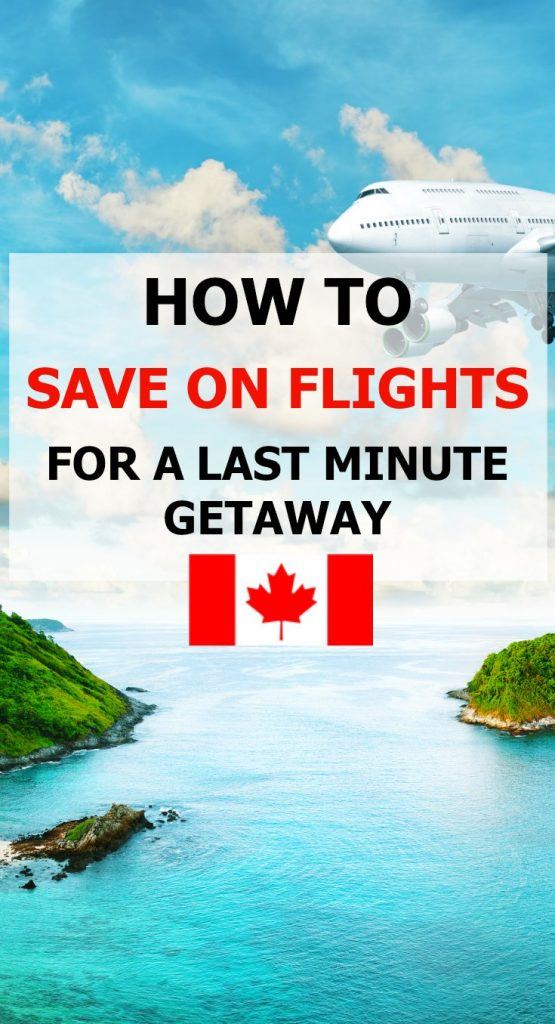 How to save on last minute flights in Canada