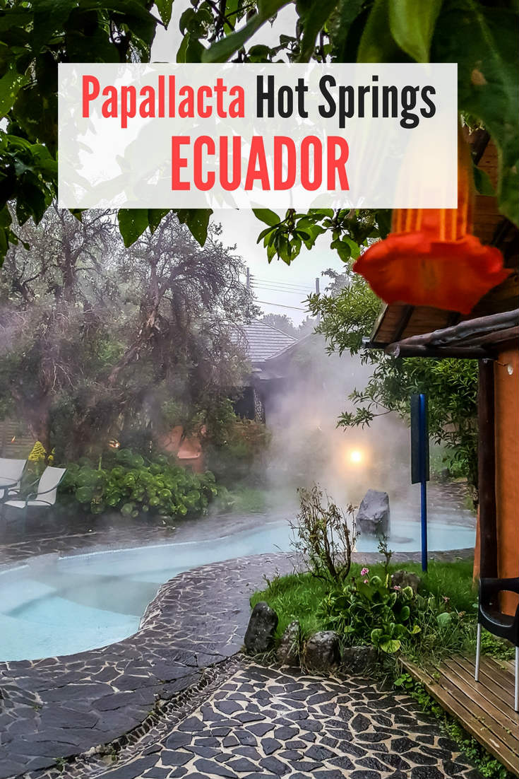 Papallacta Hot Springs in Ecuador | Papallacta | Papallacta Ecuador | Papallacta Hot Springs | Ecuador Hot Springs