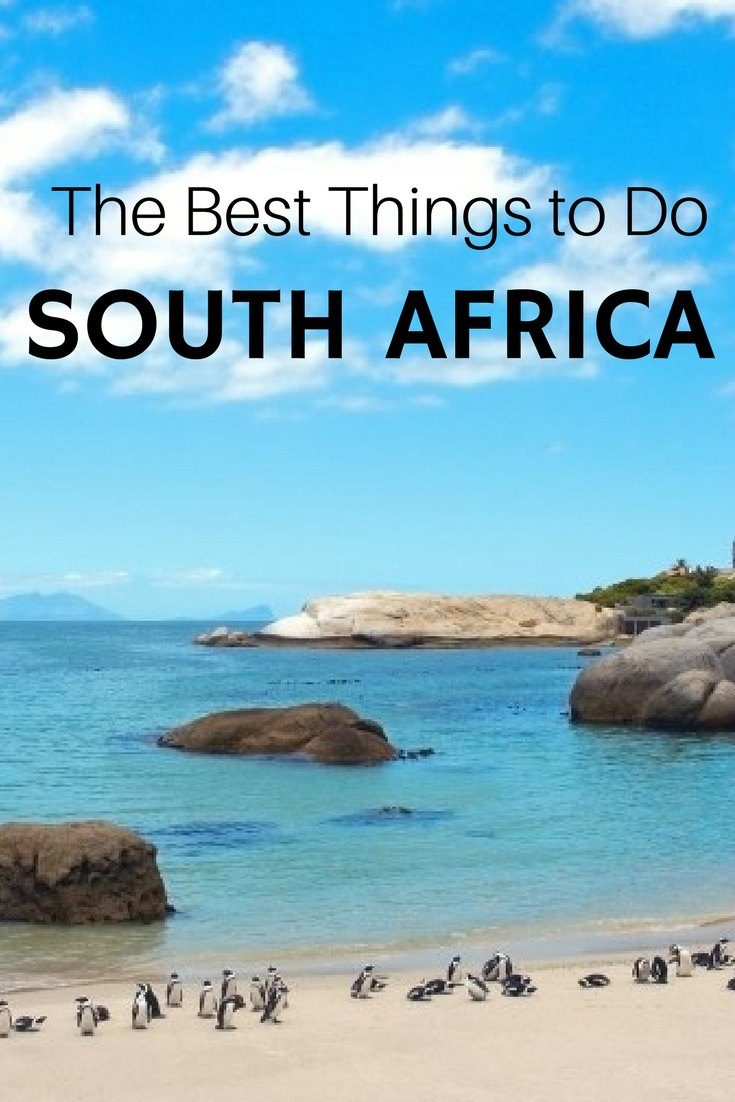 The best things to do in South Africa | South Africa Travel | South Africa Tips