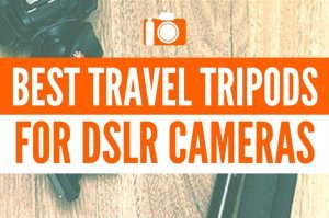 Ask the Expert The Best Travel Tripod For DSLR and mirrorless cameras SM