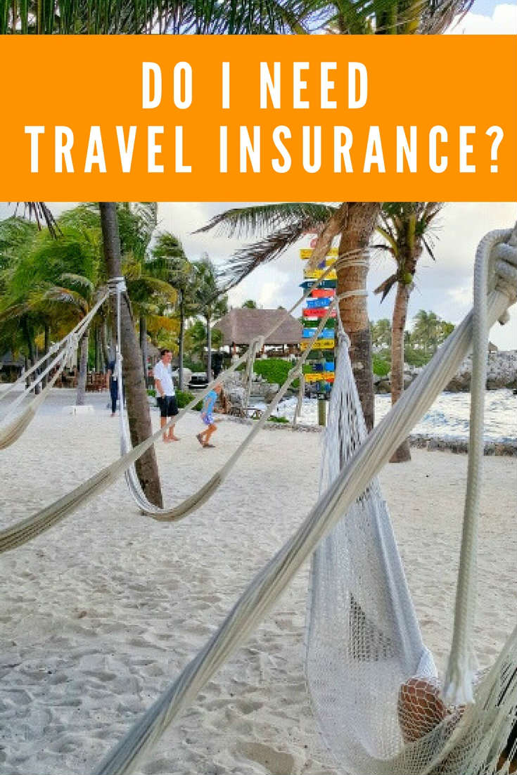 Do I need travel Insurance