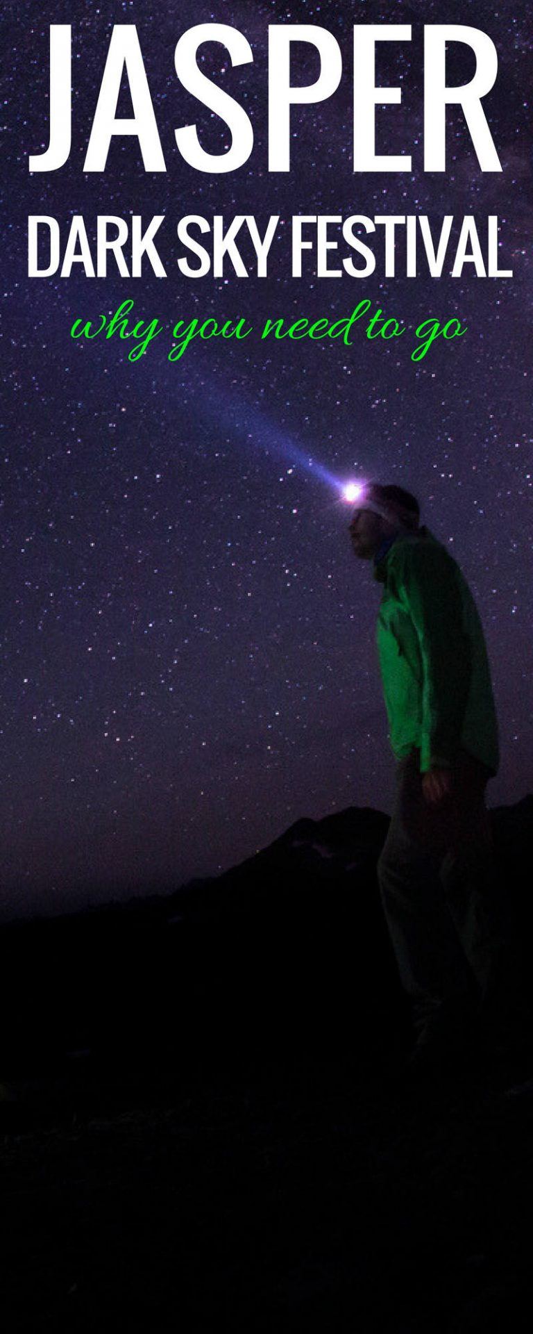 10 Reasons Why You Should Visit The Jasper Dark Sky Festival