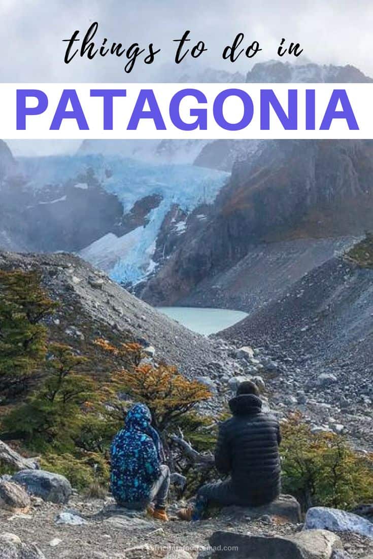 Qué hacer en la Patagonia ¿Planeas viajar a la Patagonia?  Lea sobre las mejores cosas para hacer en la Patagonia, ya sea que esté en una aventura de senderismo o en parques nacionales en Argentina o Chile.