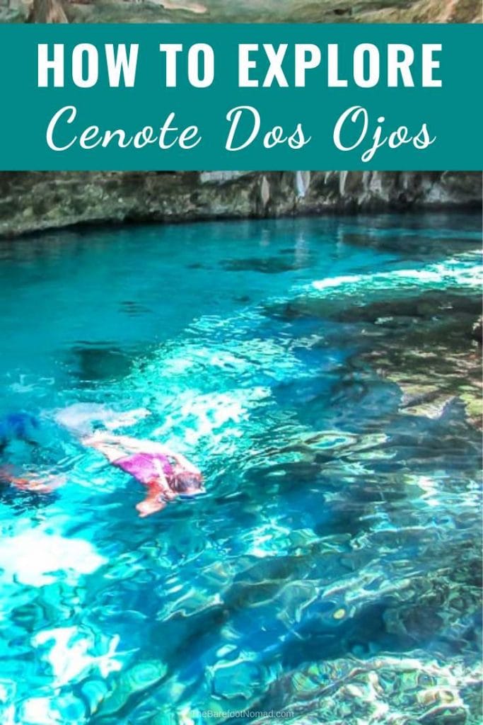 How to visit Cenote Dos Ojos near Tulum Mexico