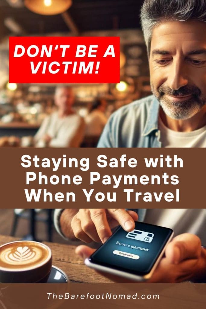 Staying Safe with Phone Payments When You Travel