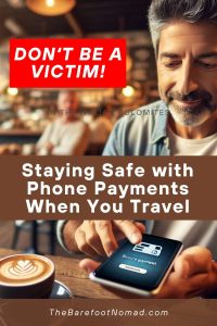 Staying Safe with Phone Payments When You Travel